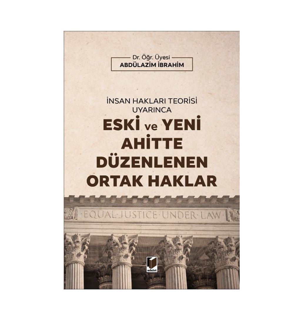 Eski ve Yeni Ahitte Düzenlenen Ortak Haklar