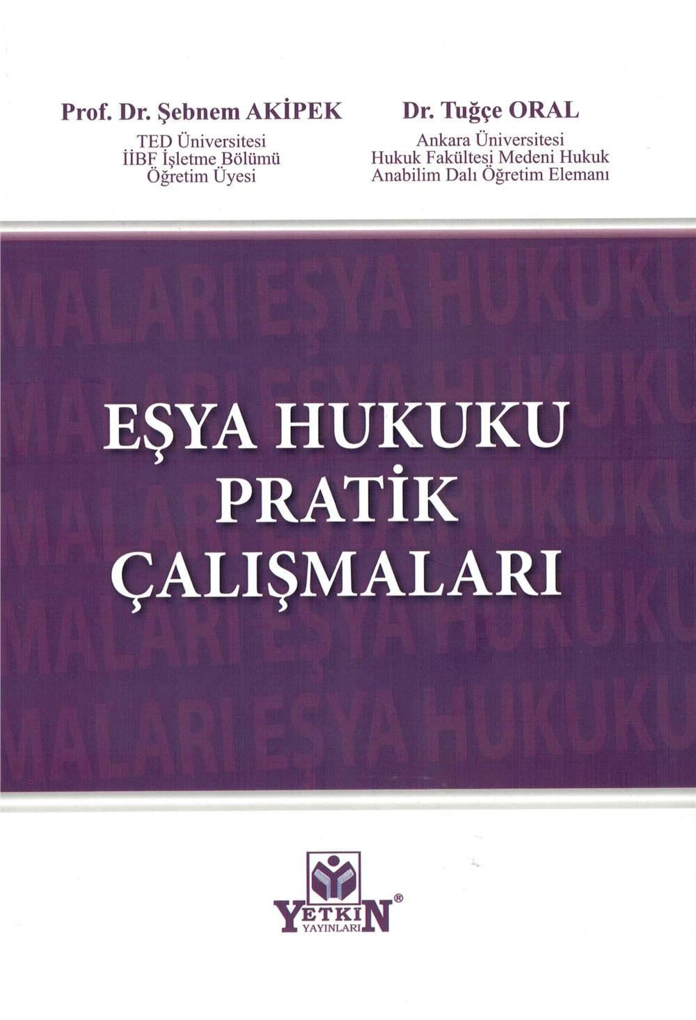 Eşya Hukuku Pratik Çalışmaları