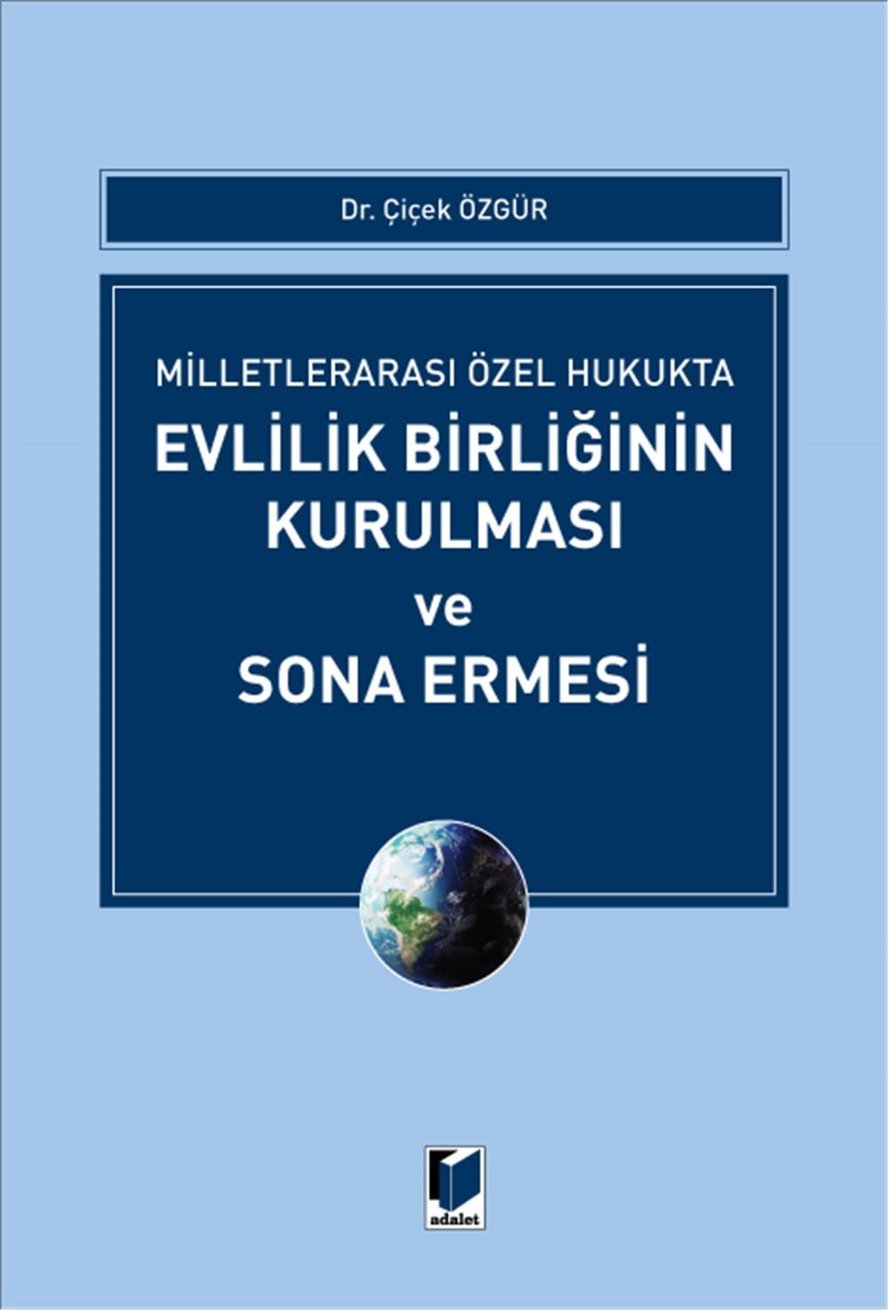 Evlilik Birliğinin Kurulması ve Sona Ermesi