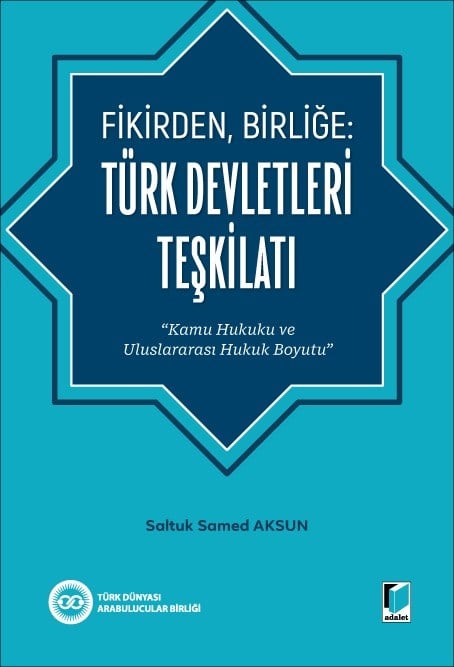 Fikirden, Birliğe: Türk Devletleri Teşkilatı