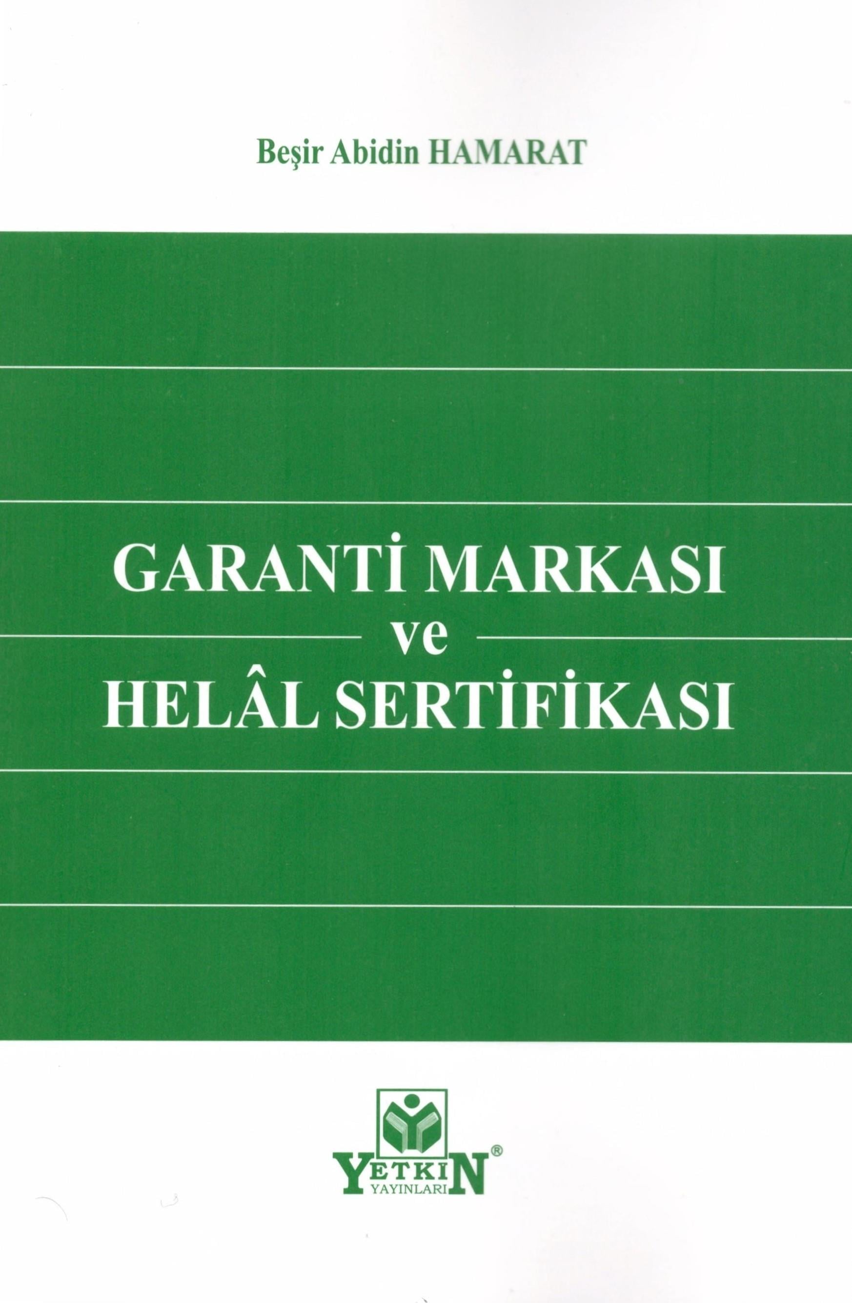 Garanti Markası ve Helal Sertifikası