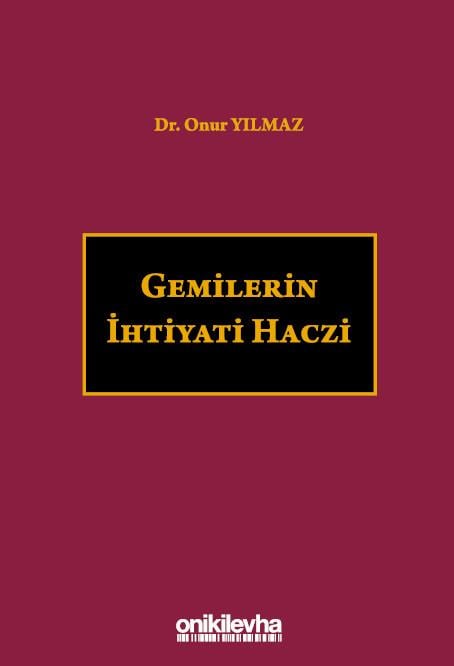 Gemilerin İhtiyati Haczi