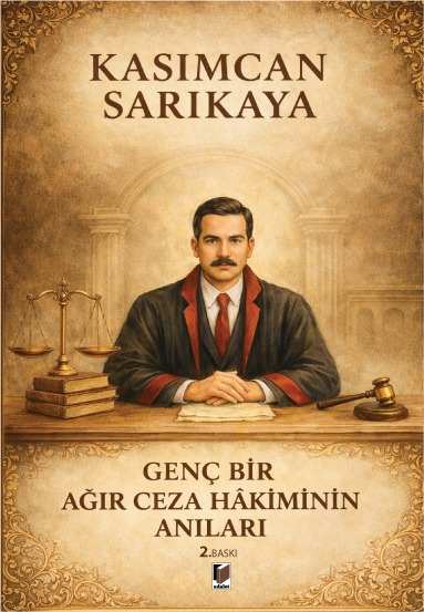 Genç Bir Ağır Ceza Hakiminin Anıları