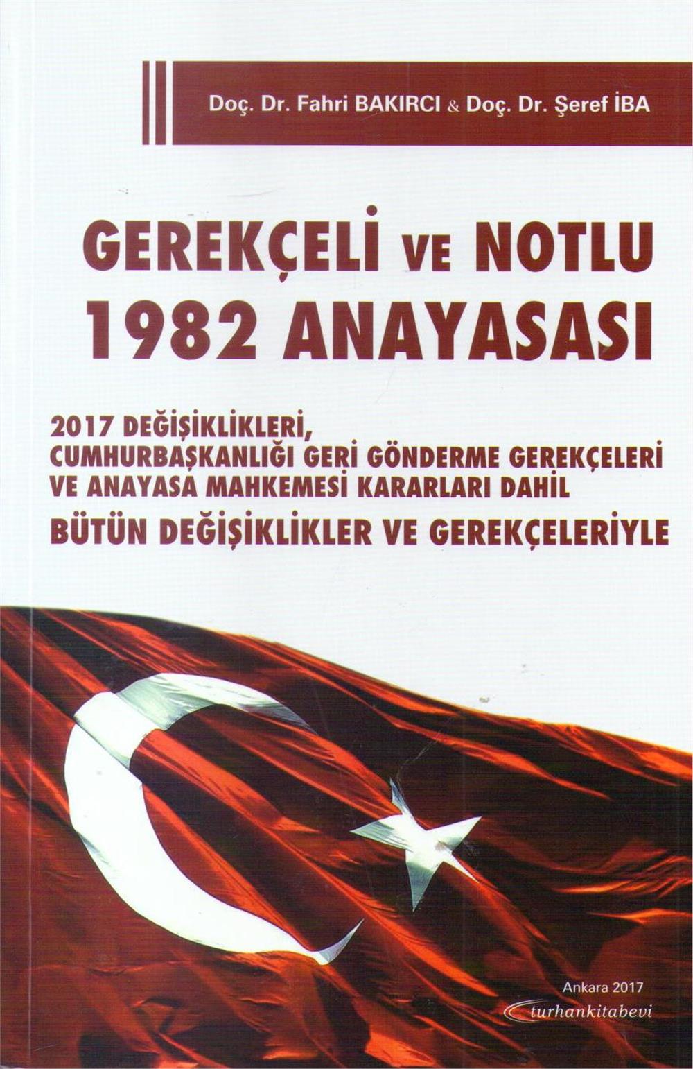 Gerekçeli ve Notlu 1982 Anayasası