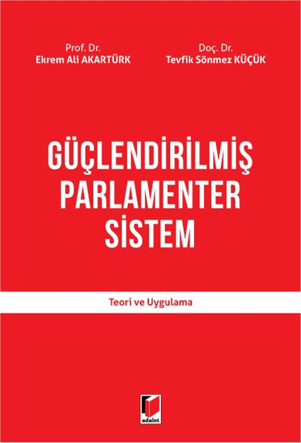 Güçlendirilmiş Parlamenter Sistem
