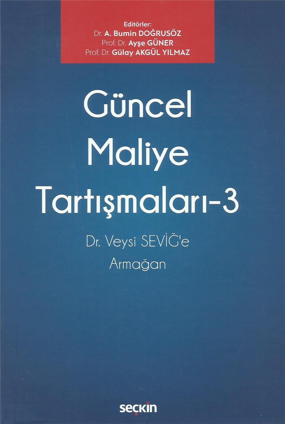Güncel Maliye Tartışmaları – 3