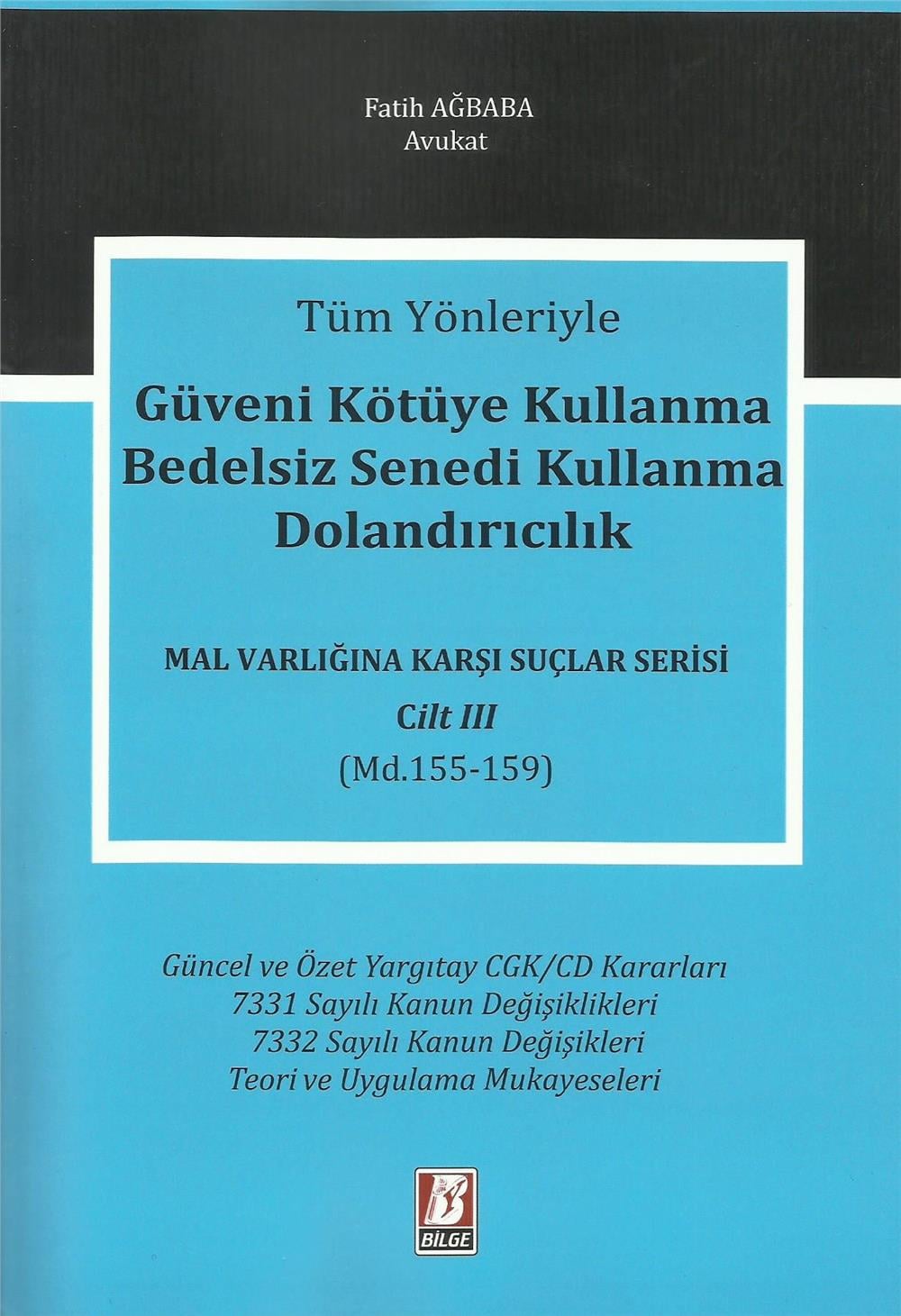 Güveni Kötüye Kullanma Bedelsiz Senedi Kullanma Dolandırıcılık