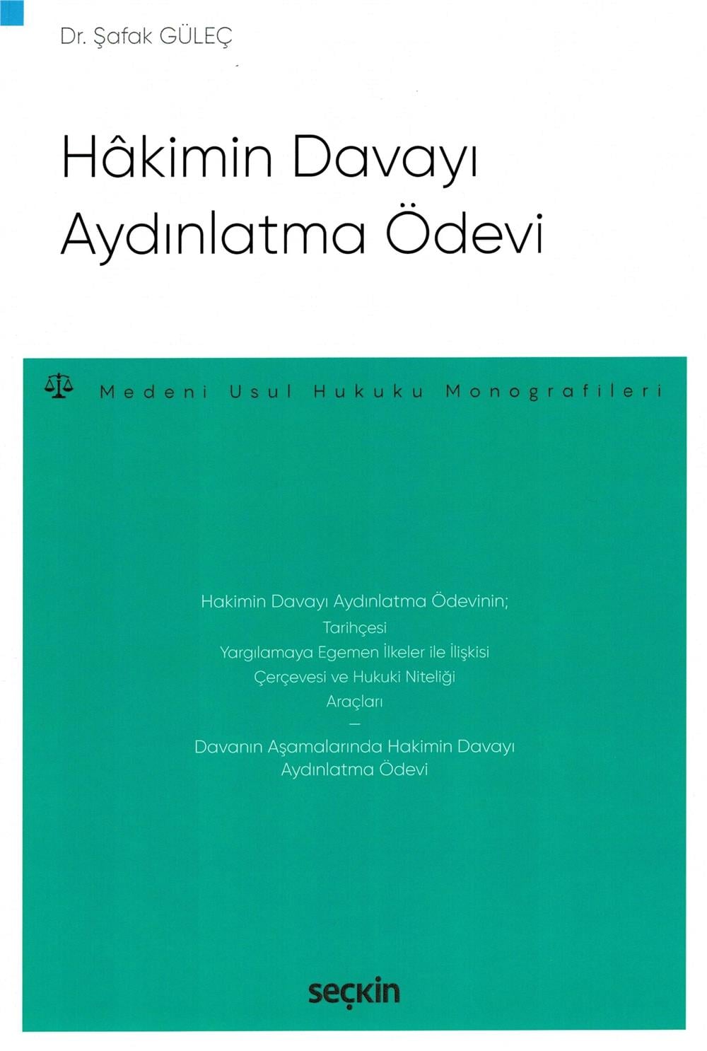 Hâkimin Davayı Aydınlatma Ödevi