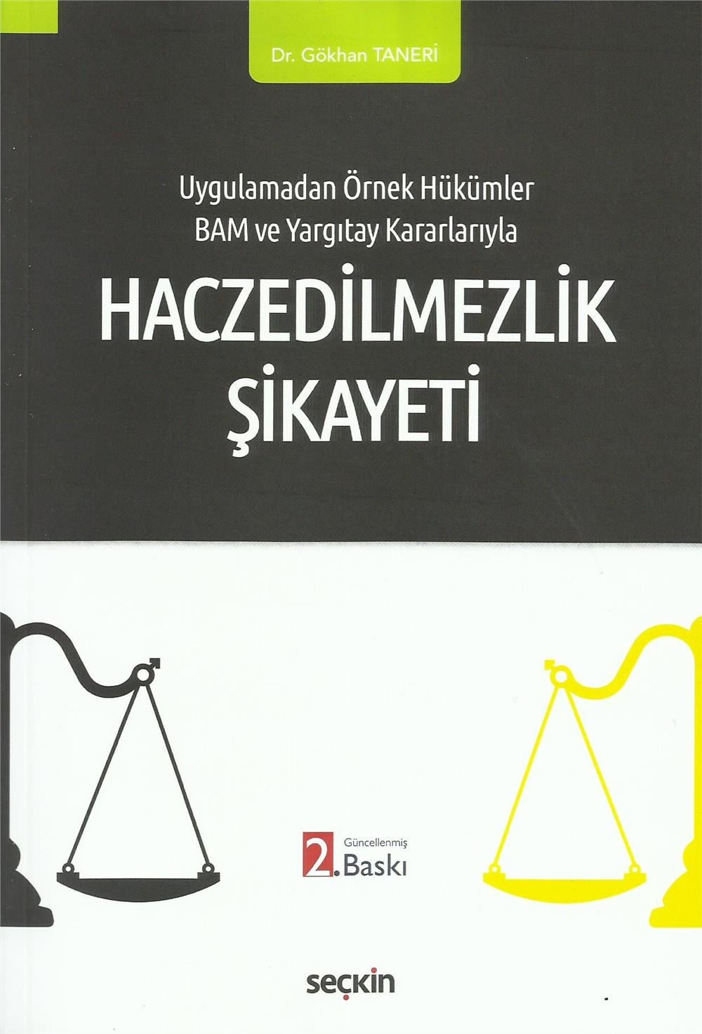 Haczedilmezlik Şikâyeti