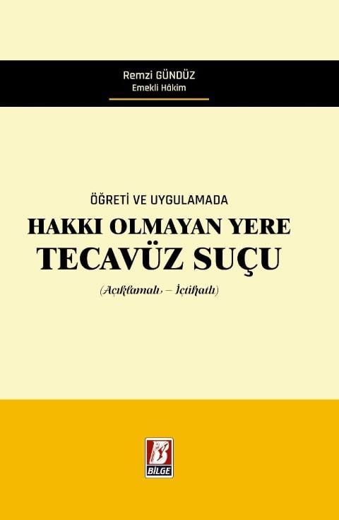 Hakkı Olmayan Yere Tecavüz Suçu