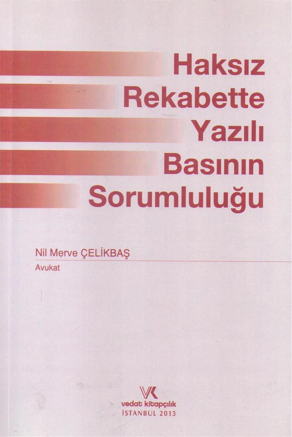 Haksız Rekabette Yazılı Basının Sorumluluğu