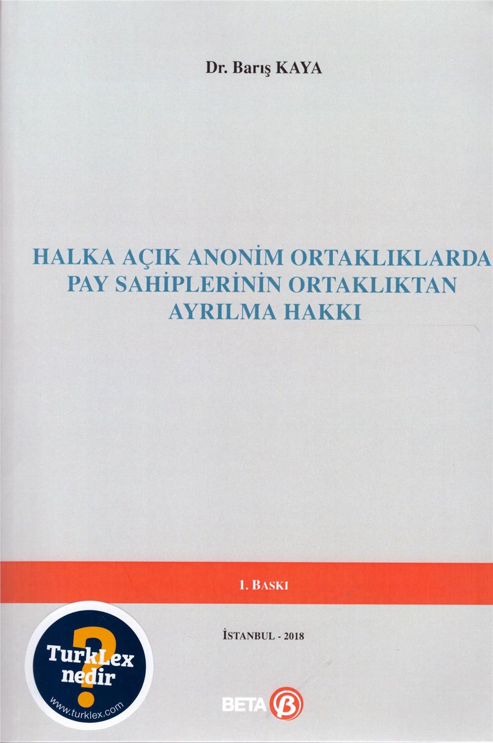 Halka Açık Anonim Ortaklıklarda Pay Sahiplerinin Ortaklıktan Ayrılma Hakkı