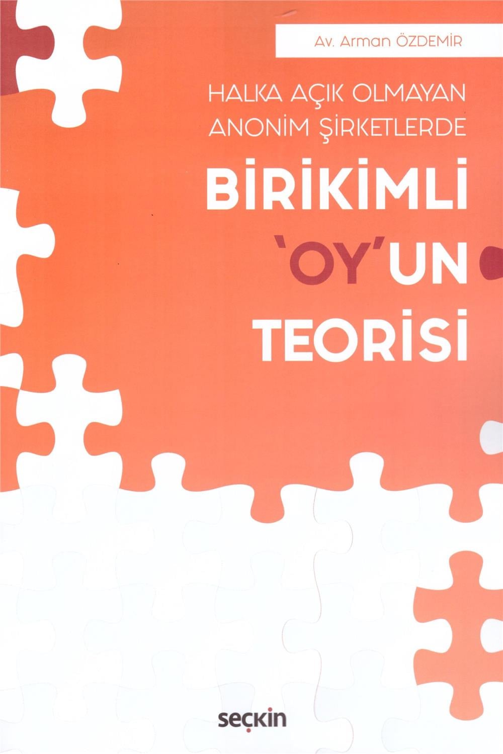 Halka Açık Olmayan Anonim Şirketlerde Birikimli 'Oy'un Teorisi
