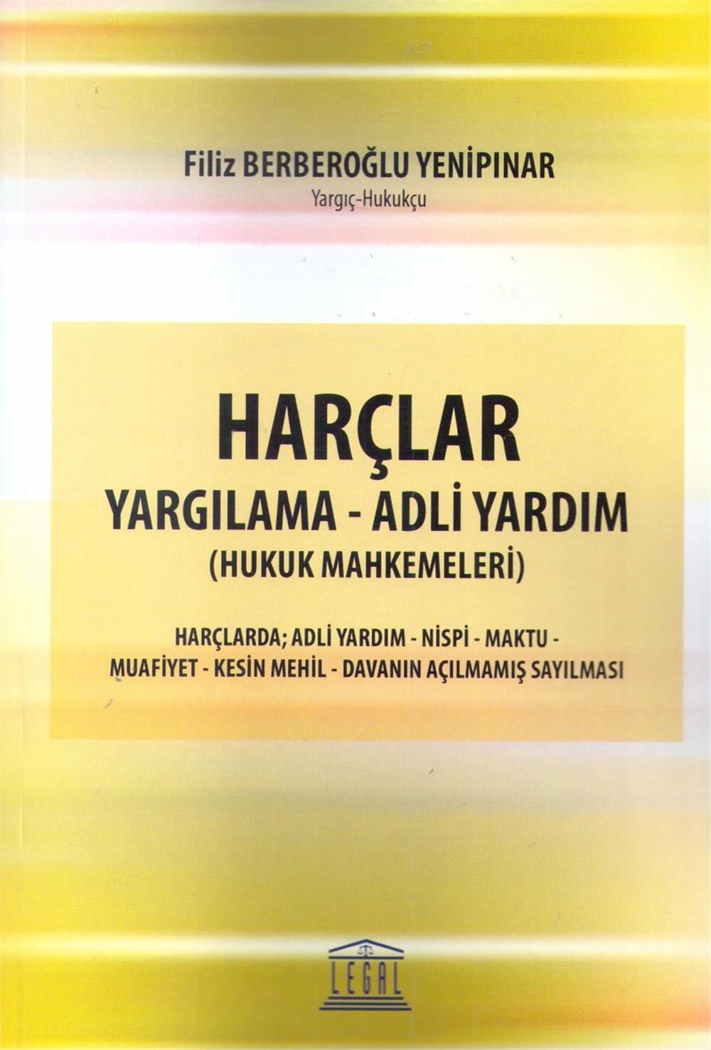 Harçlar Yargılama - Adli Yardım (Hukuk Mahkemeleri)