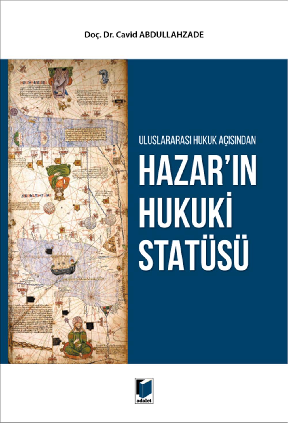 Hazar'ın Hukuki Statüsü