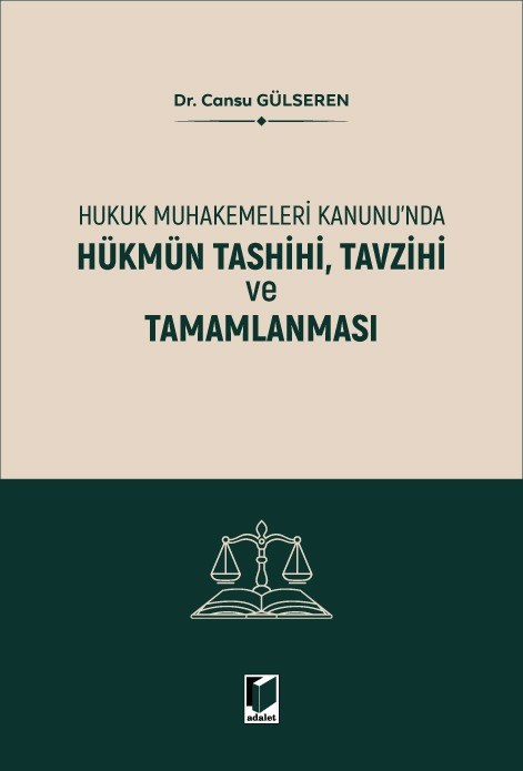 Hükmün Tashihi, Tavzihi ve Tamamlanması