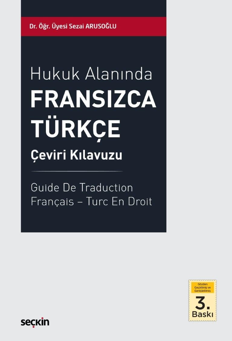 Hukuk Alanında Fransızca - Türkçe Çeviri Kılavuzu