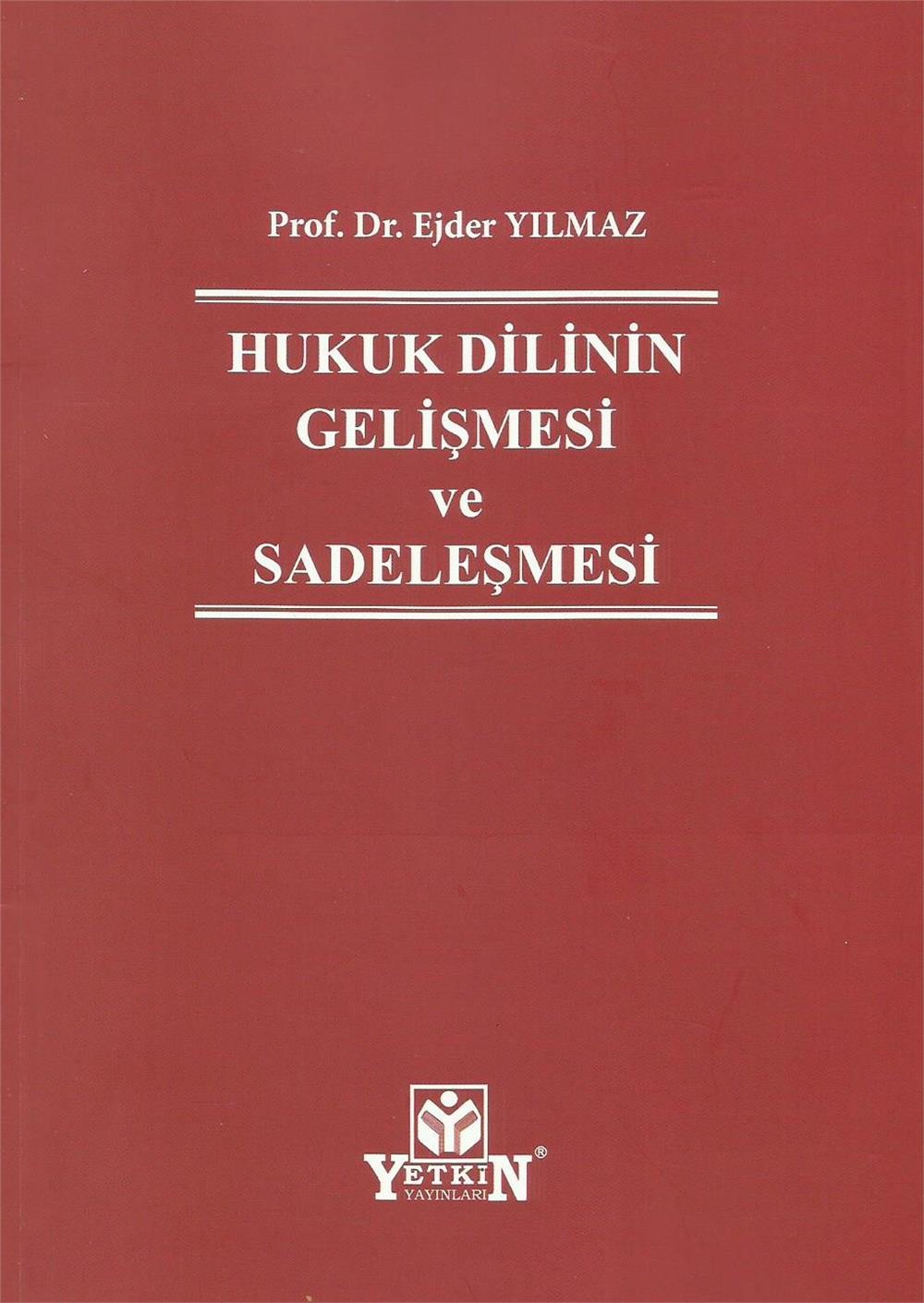 Hukuk Dilinin Gelişmesi ve Sadeleşmesi
