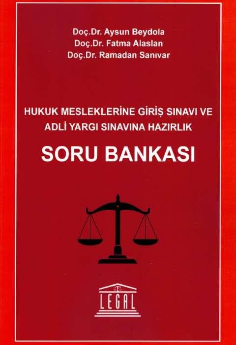 Hukuk Mesleklerine Giriş Sınavı ve Adli Yargı Sınavına Hazırlık Soru Bankası