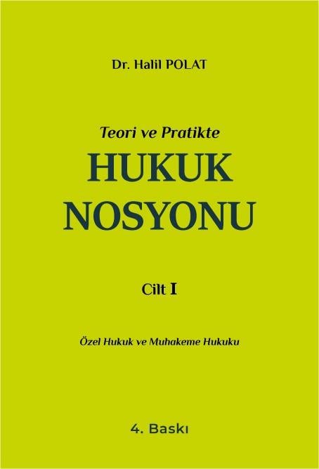 Hukuk Nosyonu Cilt I
