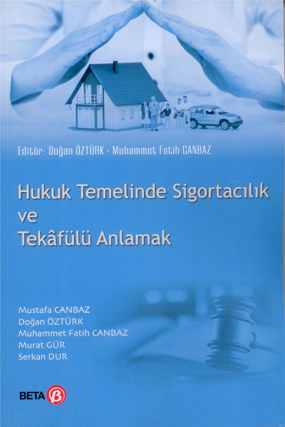 Hukuk Temelinde Sigortacılık ve Tekafülü Anlamak
