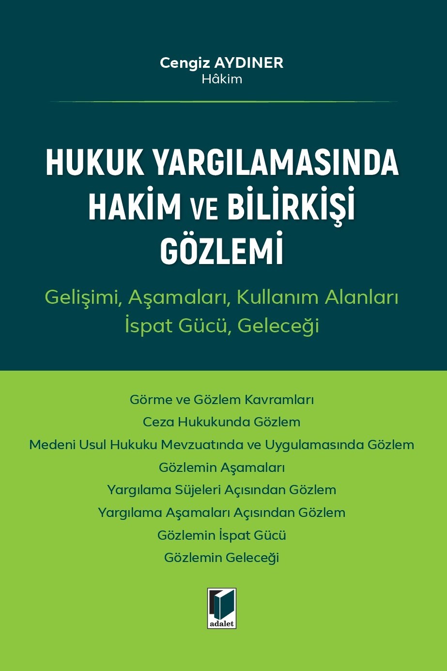 Hukuk Yargılamasında Hakim ve Bilirkişi Gözlemi