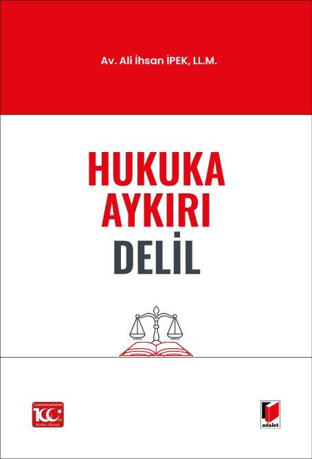 Hukuka Aykırı Delil