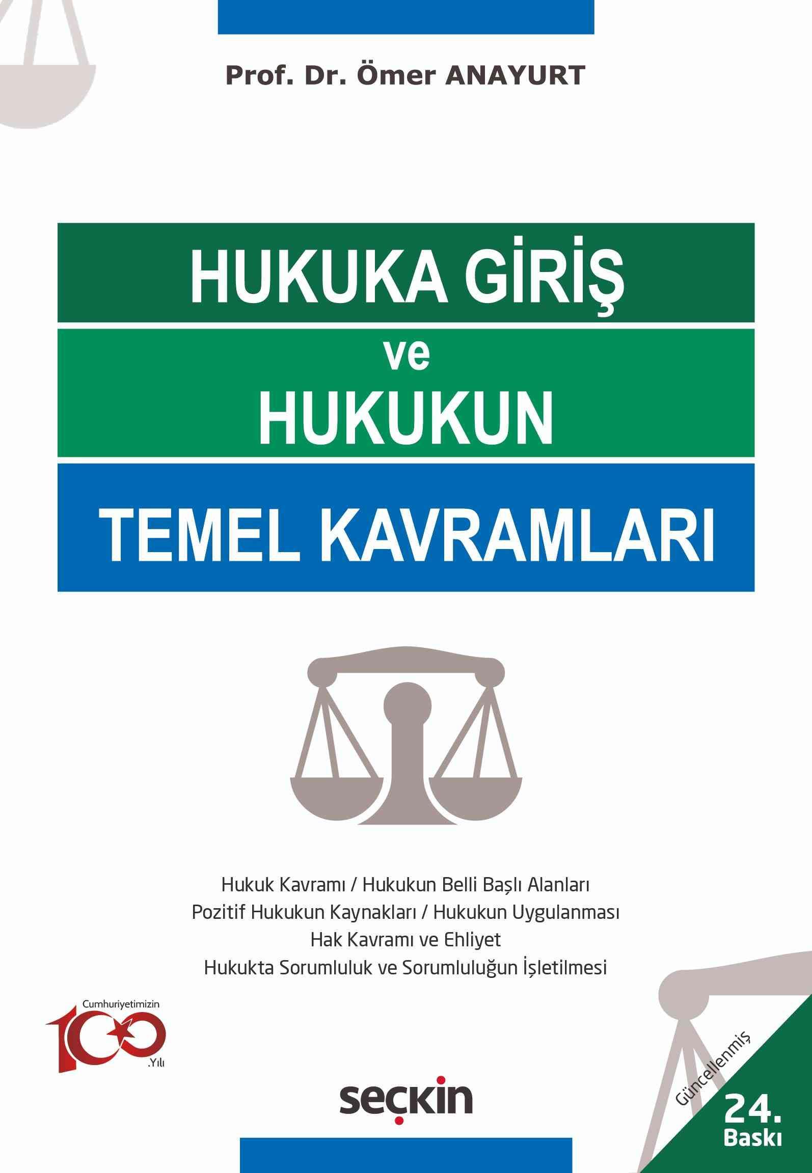 Hukuka Giriş ve Hukukun Temel Kavramları