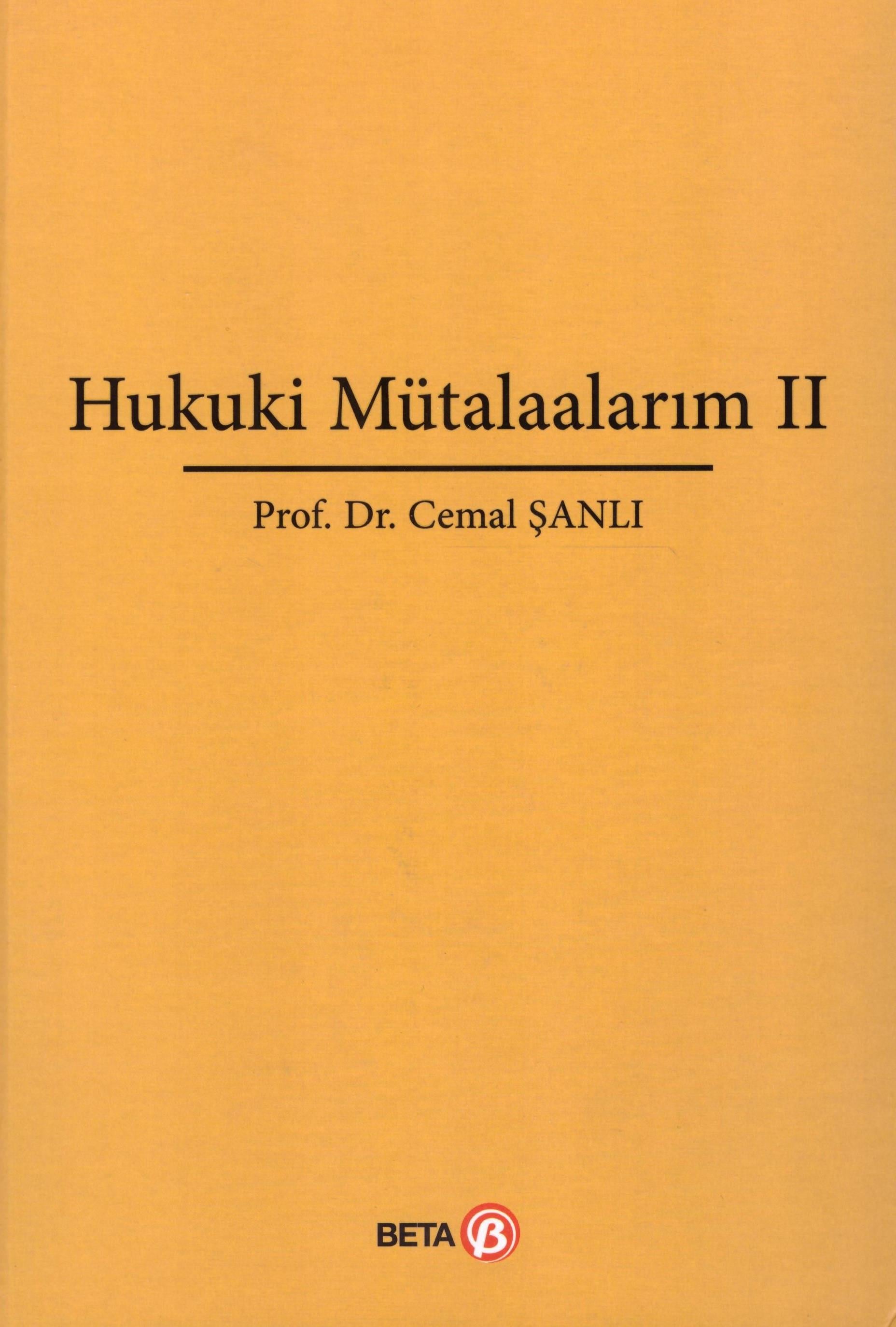 Hukuki Mütalaalarım – II