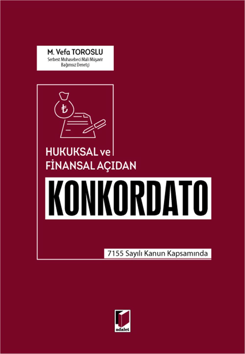 Hukuksal ve Finansal Açıdan Konkordato
