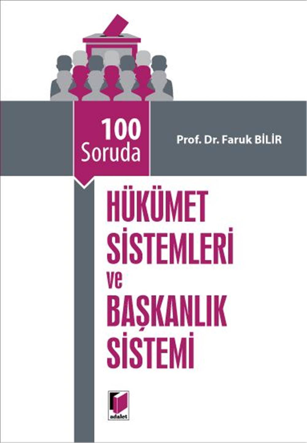 Hükümet Sistemleri ve Başkanlık Sistemi