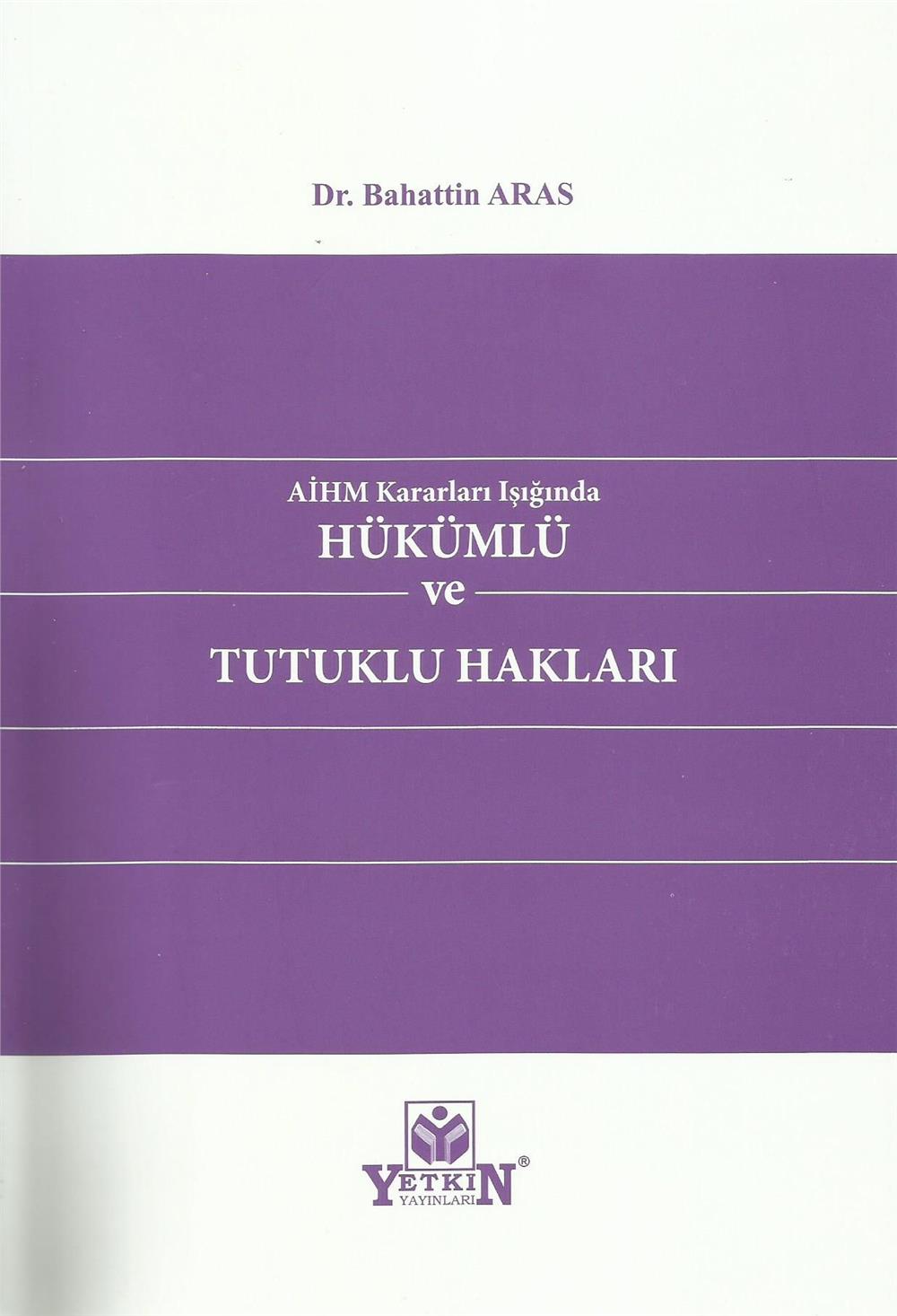 Hükümlü ve Tutuklu Hakları