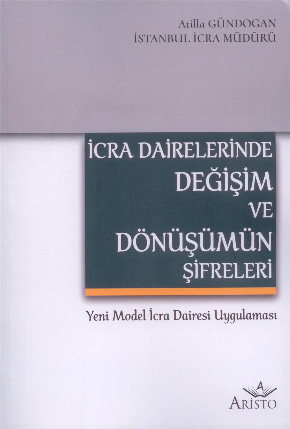 İcra Dairelerinde Değişim ve Dönüşümün Şifreleri