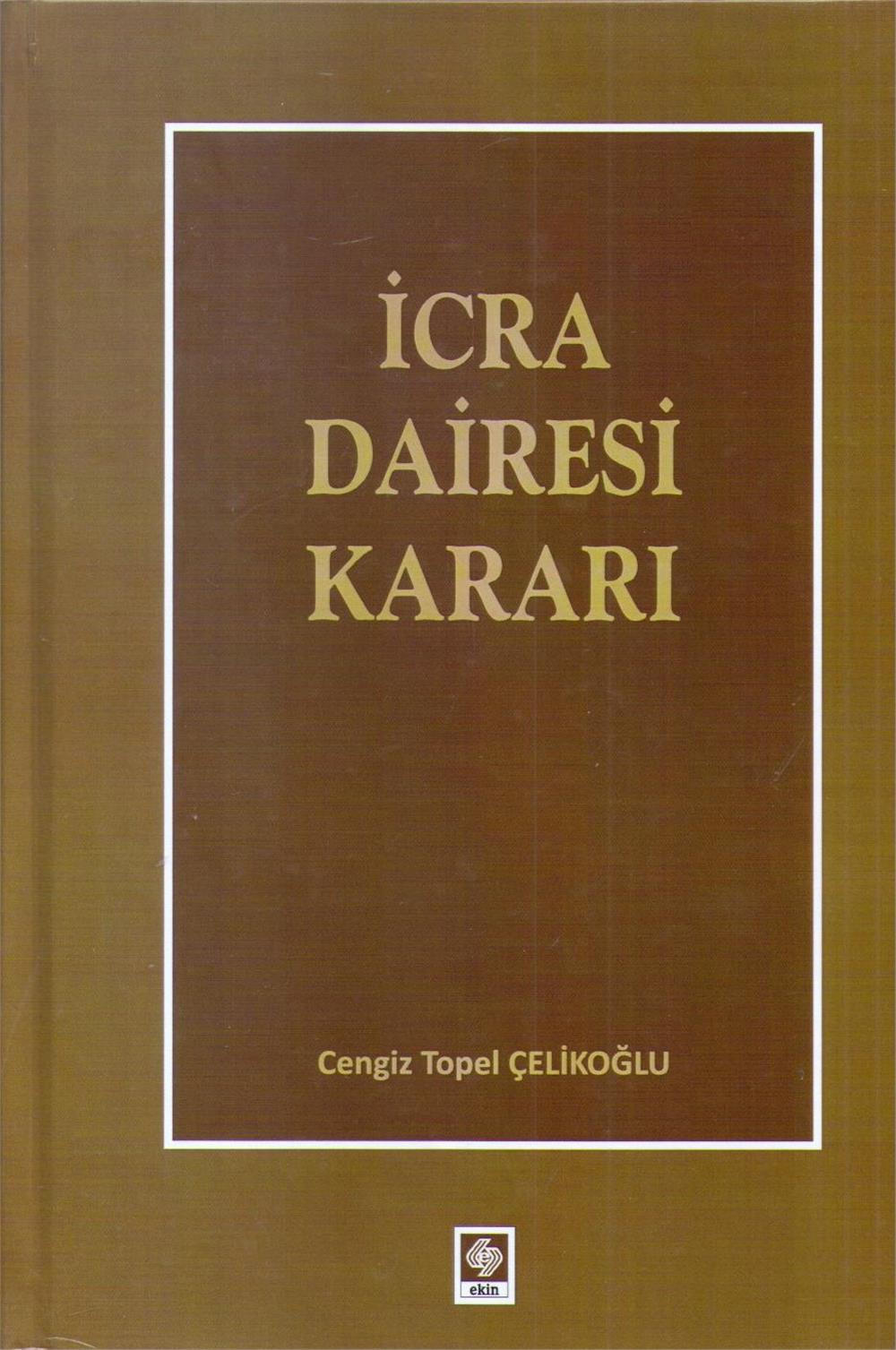 İcra Dairesi Kararı