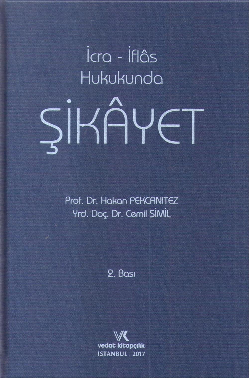 İcra - İflas Hukukunda Şikayet