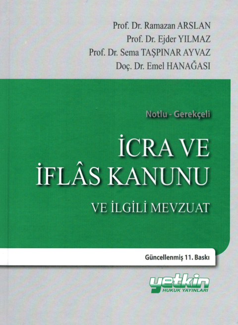İcra ve İflas Kanunu ve İlgili Mevzuat
