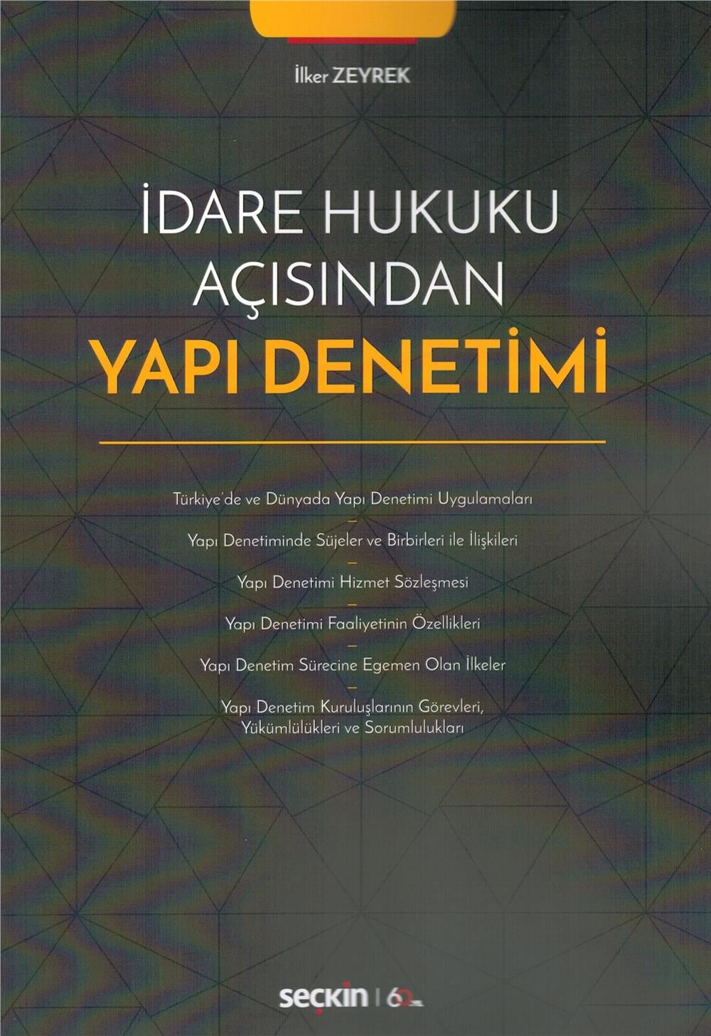 İdare Hukuku Açısından Yapı Denetimi