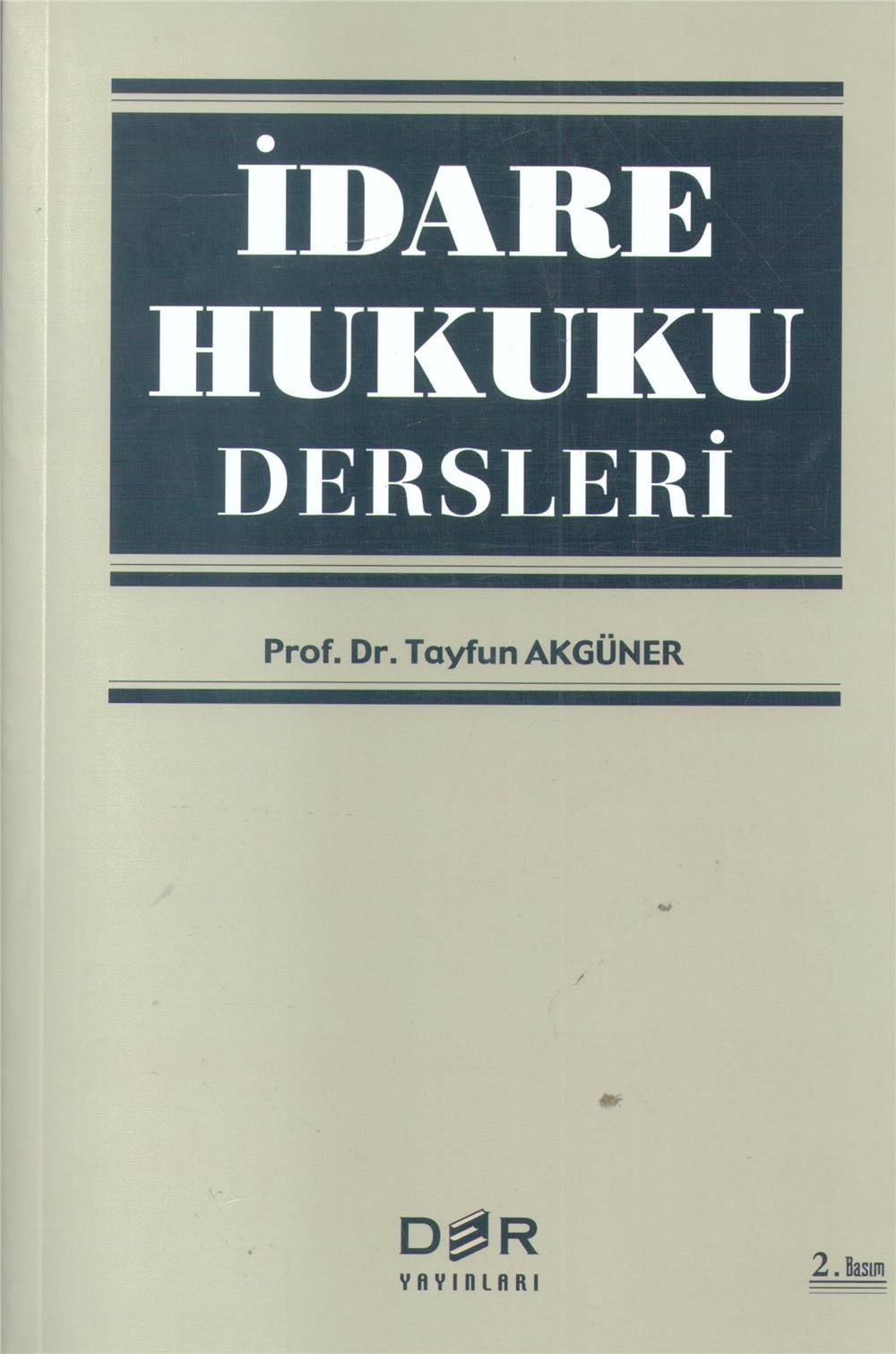 İdare Hukuku Dersleri