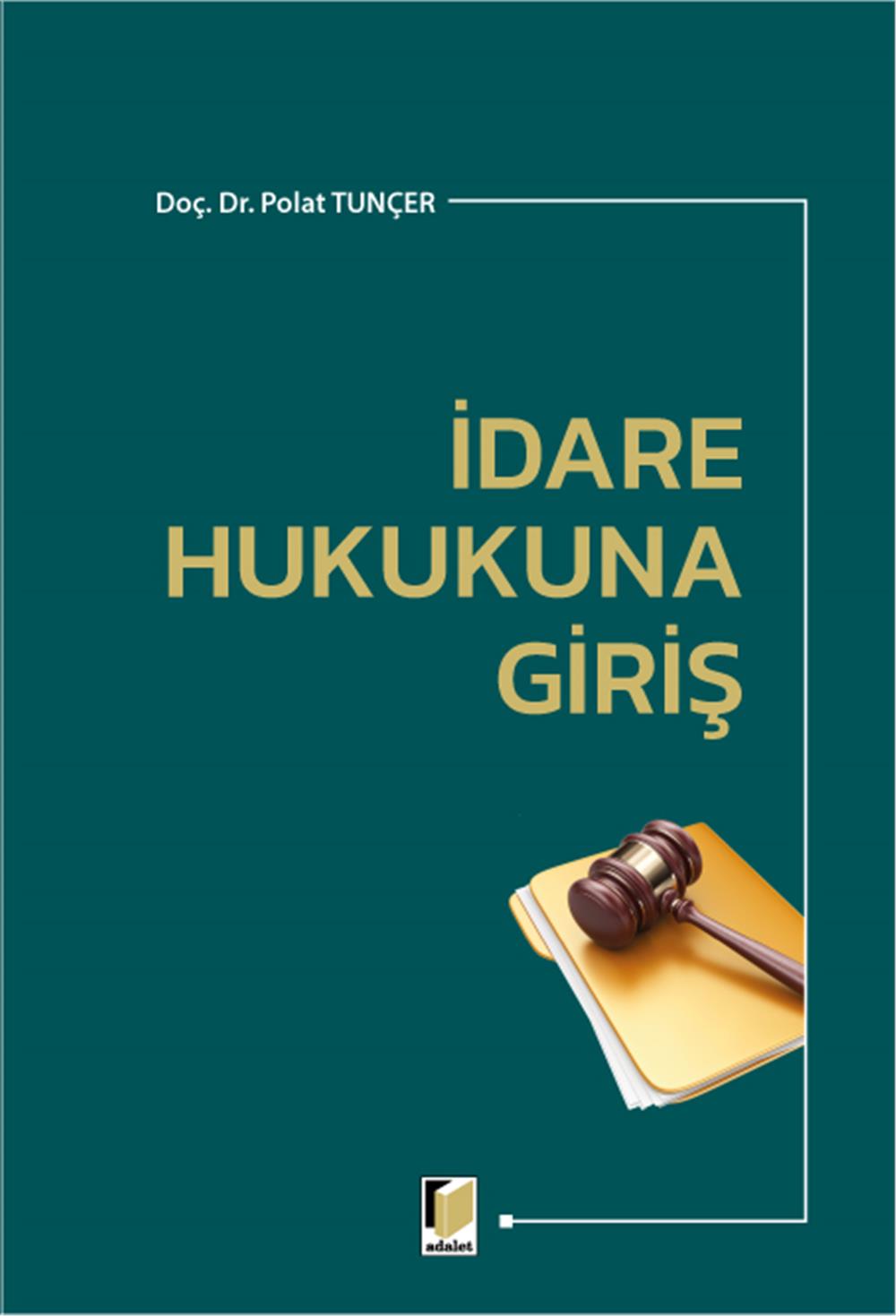 İdare Hukukuna Giriş