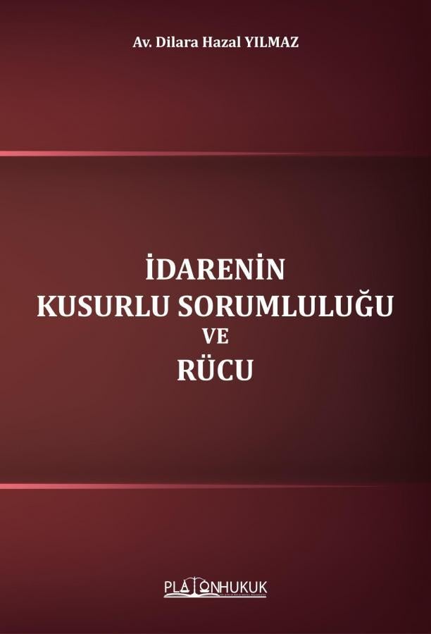 İdarenin Kusurlu Sorumluluğu ve Rücu
