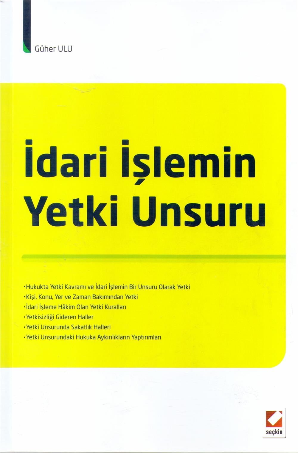 İdari İşlemin Yetki Unsuru