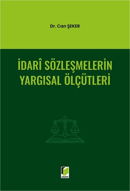 İdari Sözleşmelerin Yargısal Ölçütleri