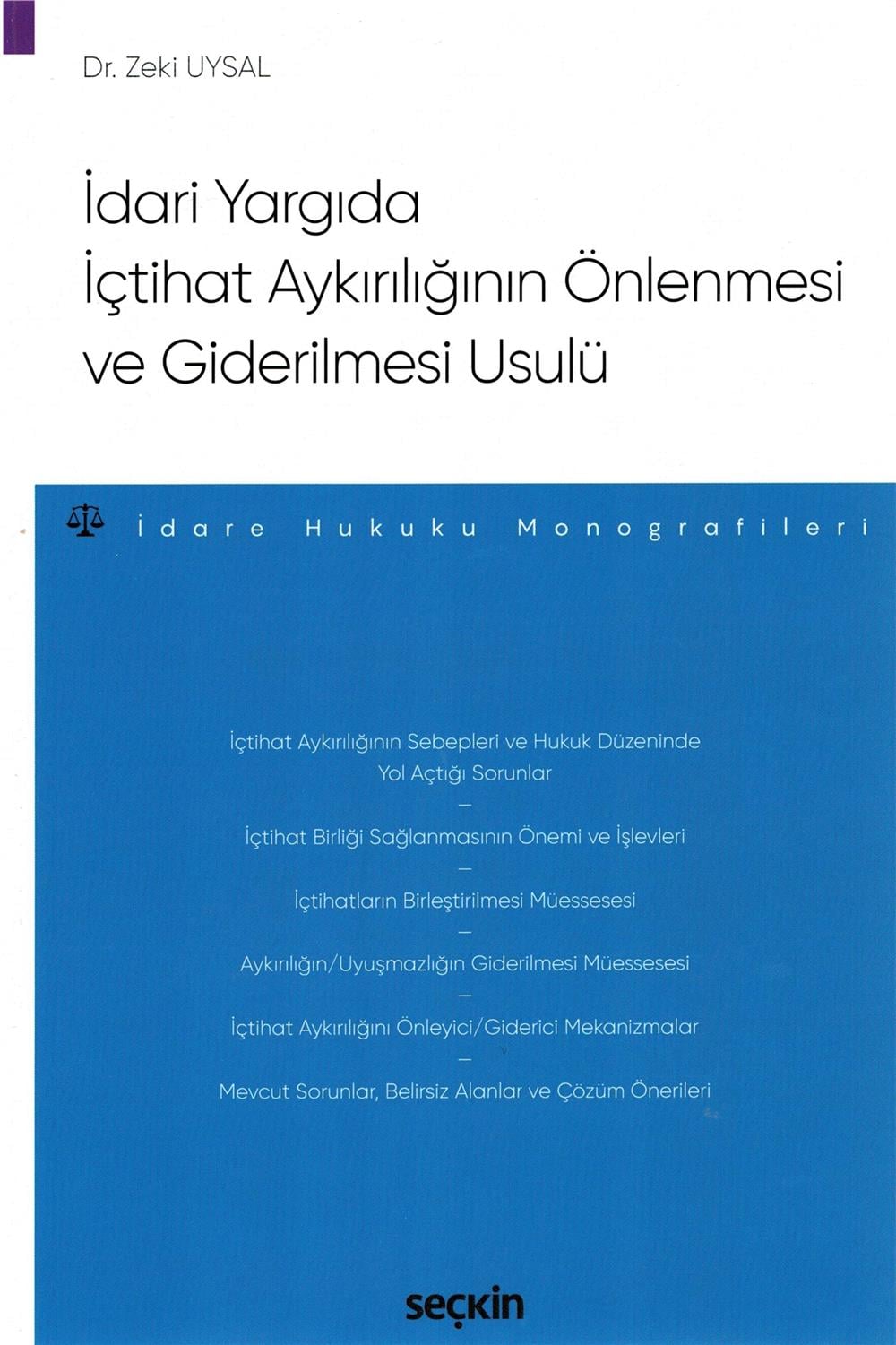 İdari Yargıda İçtihat Aykırılığının Önlenmesi ve Giderilmesi Usulü