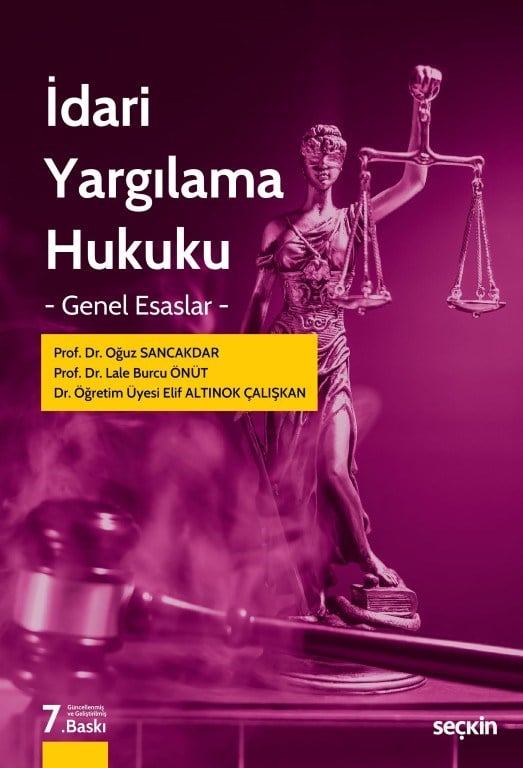 İdari Yargılama Hukuku - Genel Esaslar -