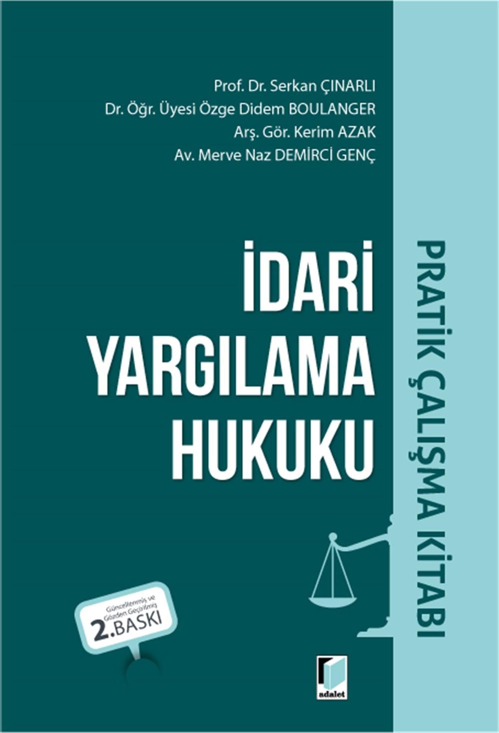 İdari Yargılama Hukuku Pratik Çalışma Kitabı