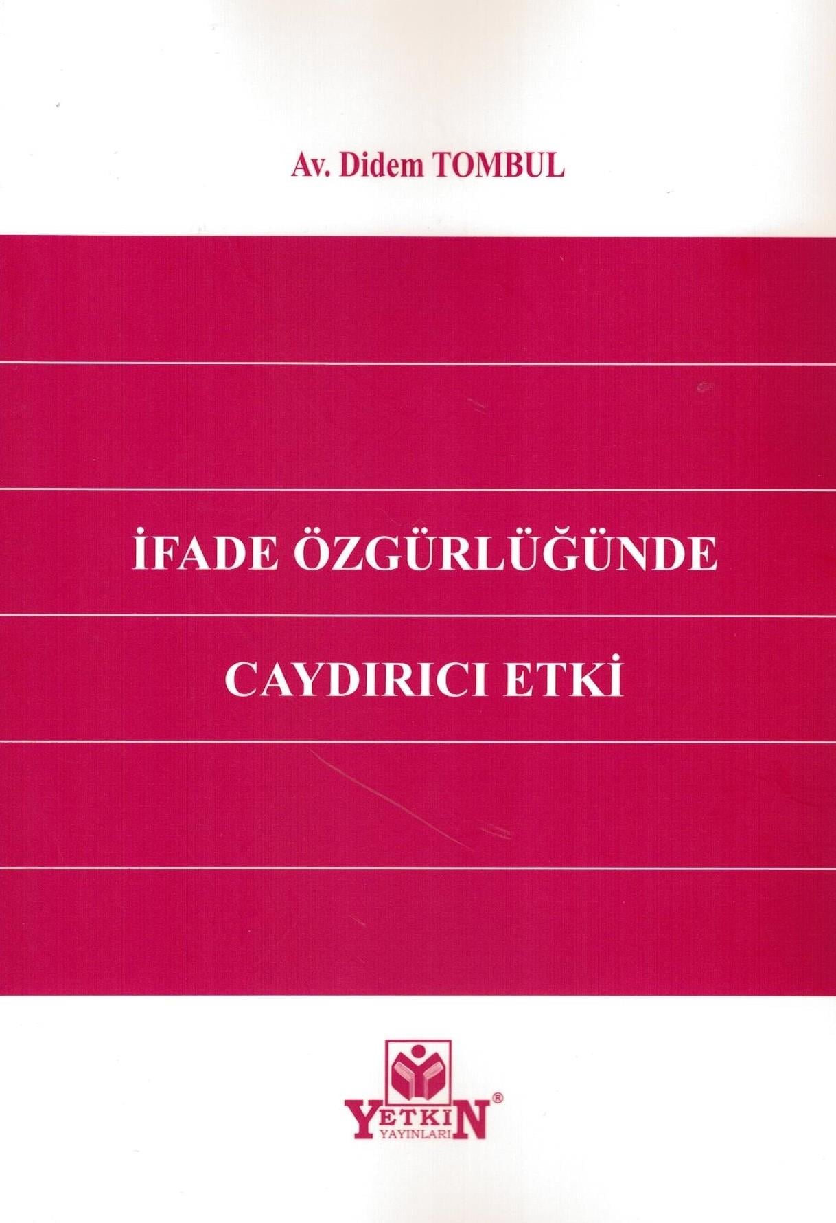 İfade Özgürlüğünde Caydırıcı Etki