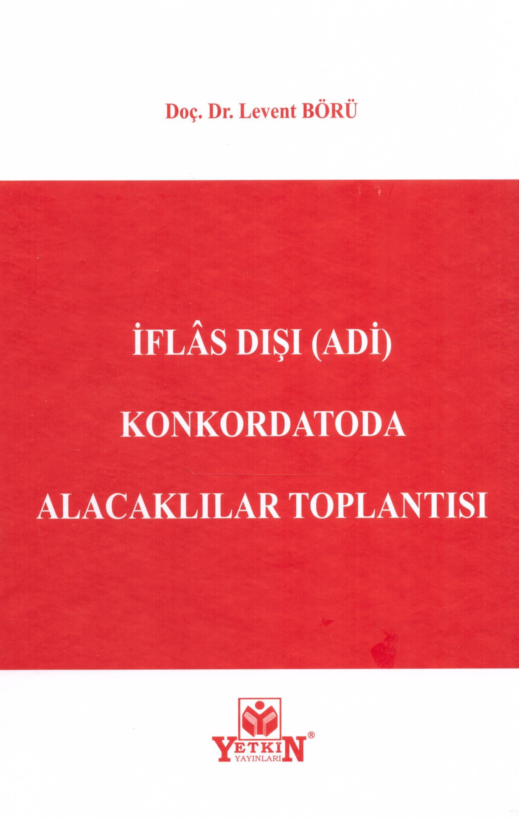 İflas Dışı (Adi) Konkordatoda Alacaklılar Toplantısı
