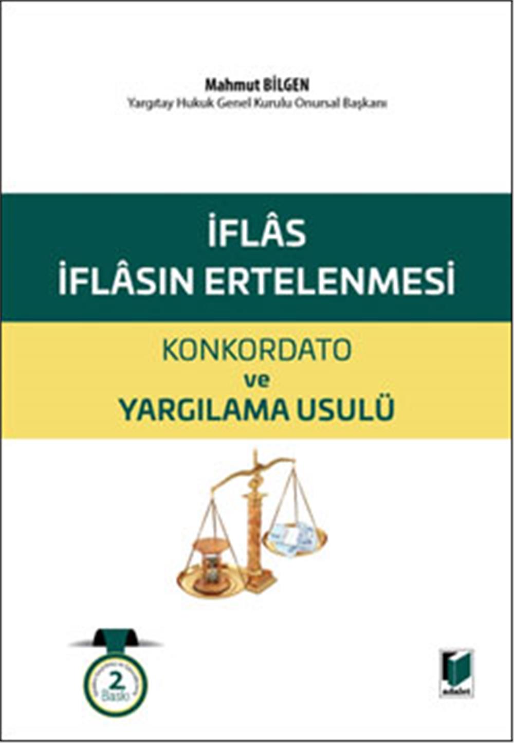 İflas, İflasın Ertelenmesi Konkordato ve Yargılama Usulü