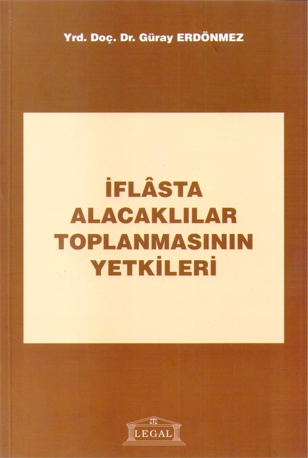 İflasta Alacaklılar Toplanmasının Yetkileri