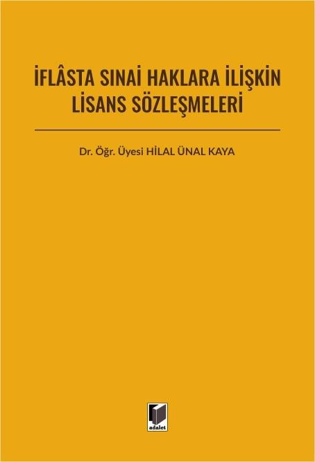 İflasta Sınai Haklara İlişkin Lisans Sözleşmeleri